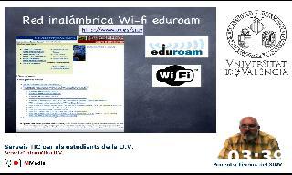La red WIFI a la UV y Xarxa Privada Virtual VPN.
Serveis TIC per al alumnat oferits (SIUV