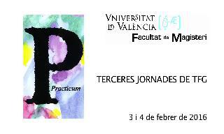 Autor: Molina Alcalá, Estefania ; III Jornades de TFG. València, 3 i 4 de fe