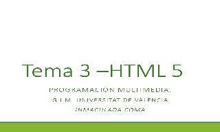 
video1Introduccion HTML5
8min
mp4