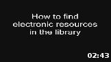 How to find electronic resources in the library