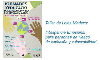 Autor: Madero, Loles ; Jornades d'Educació per al Desenvolupament i la Ciutadania G