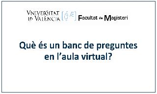 Image of the cover of the video;Què és un banc de preguntes en l'aula virtual?