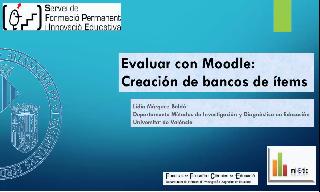 Imatge de la portada del video;Evaluar con Moodle: crear banco de ítems