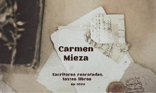 Este vídeo sobre la autora Carmen Mieza, tiene como finalidad ayudar a visibilizar 