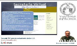 Secretar&iacute;a Virtual.
Servicios TIC para el alumnado ofrecido por el SIUV.
Vice