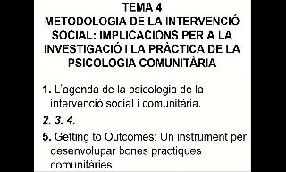 Psicologia de la Intervenció Social i Comunitària
TEMA 4