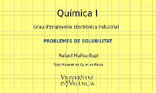 Química I (grau d'Enginyeria Electrònica Industrial) - Problemes de solubili