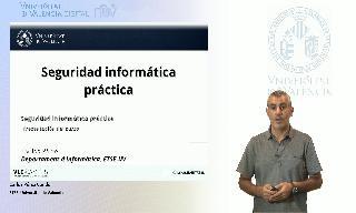 Autor: Pérez Conde, Carlos;
Resumen: MOOC de Seguridad informática de la UV