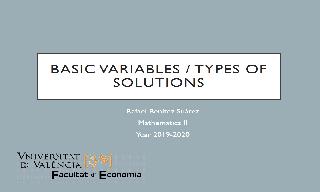 Basic / non-basic variables, degenerate solutions, unique - multiple solutions