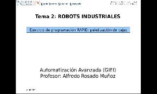 Ejercicio de programación de Robots industriales a través de ABB. Se propone