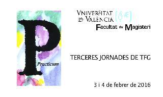 Autor: Bañón, Miriam ; III Jornades de TFG. València, 3 i 4 de febrer