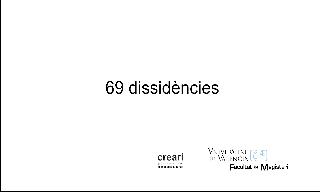 Autor: Huerta, Ricard ; 69 dissidències. Data: 2020. Resum: Acció artí