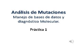 Primera parte del ejercicio informático sobre diagnóstico de mutaciones